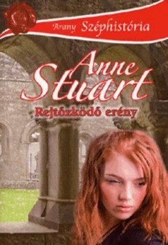 Anne Stuart - Rejtőzködő erény