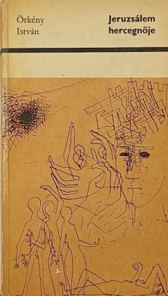 Örkény István - Jeruzsálem hercegnője
