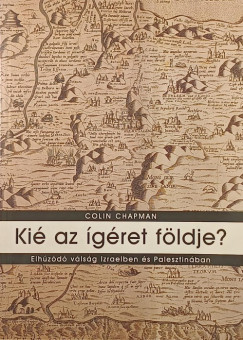 Colin Gilbert Chapman - Kié az ígéret földje?
