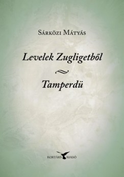 Srkzi Mtys - Levelek Zugligetbl; Tamperd
