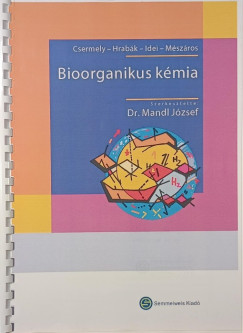 Mandl József (Szerk.) - Bioorganikus kémia