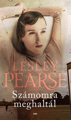 Lesley Pearse - Szmomra meghaltl