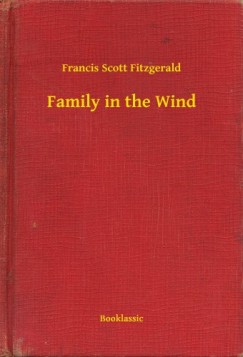 Francis Scott Fitzgerald - Family in the Wind