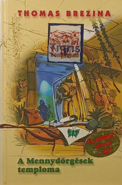 Thomas Brezina - A Mennydörgések temploma