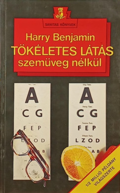 Harry Benjamin - Tkletes lts szemveg nlkl