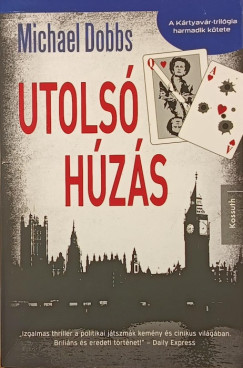 Michael Dobbs - Utols hzs