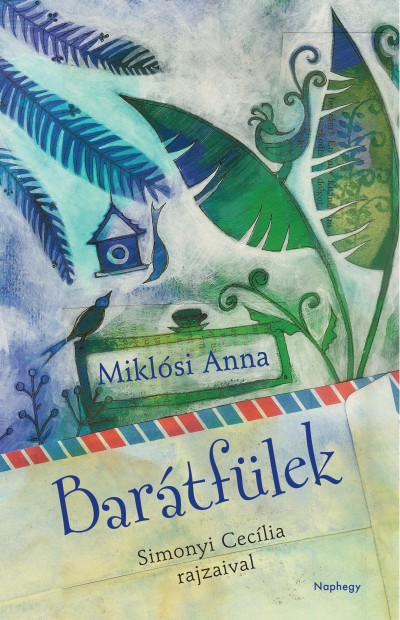 Miklósi Anna - Barátfülek