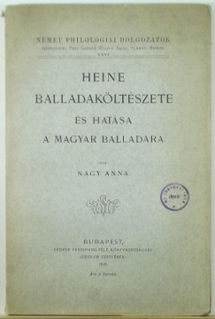 Nagy Anna - Heine balladakltszete s hatsa a magyar balladra