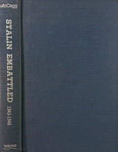William O. Mccagg Jr. - Stalin Embattled 1943-1948