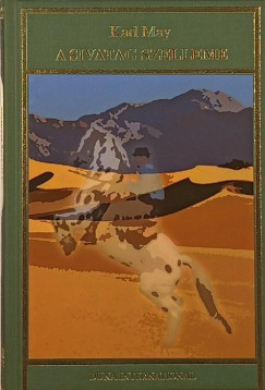 Karl May - A sivatag szelleme