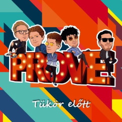 Prove - T�k�r el�tt digipack - CD
