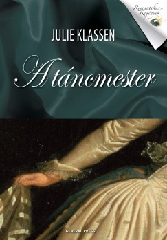 Julie Klassen - A táncmester