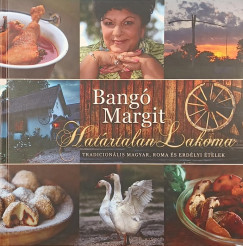 Bang Margit - Hatrtalan lakoma