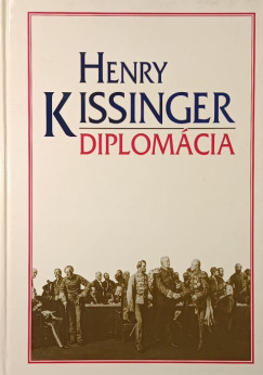 Henry Kissinger - Diplom�cia