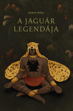 Andrea Mohai - A jagur legendja