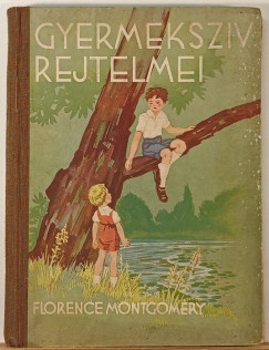 Florence Montgomery - Gyermekszv rejtelmei