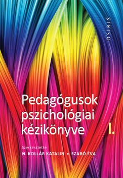 N. Kollr Katalin - Szab va - Pedaggusok pszicholgiai kziknyve I - III.