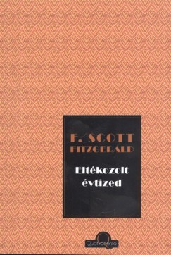 Francis Scott Fitzgerald - Elt�kozolt �vtized