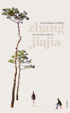 Zhang Jiajia - Olyan átlagos embert szeretnék, mint te