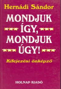 Herndi Sndor - Mondjuk gy, mondjuk gy !