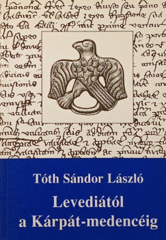 Tth Sndor Lszl - Levditl a Krpt-medencig