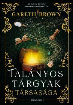 Gareth Brown - Talányos Tárgyak Társasága