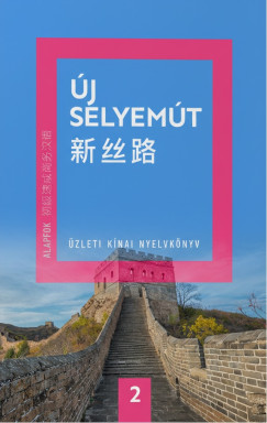 j Selyemt - zleti knai nyelvknyv 2.