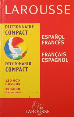 Larousse Diccionario Compact Espanol-Frances, Frances-Espanol