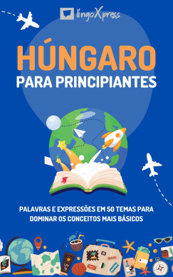 lingoXpress - Hngaro para principiantes