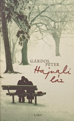 Gárdos Péter - Hajnali láz