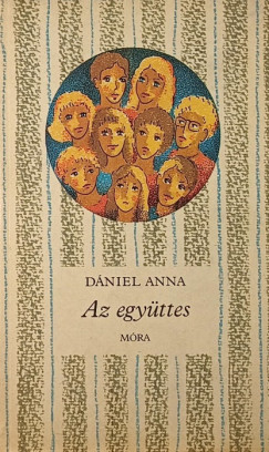 Dniel Anna - Az egyttes