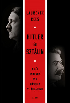 Laurence Rees - Hitler s Sztlin