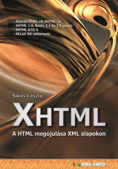 Sikos László - XHTML - A HTML megújulása XML alapokon