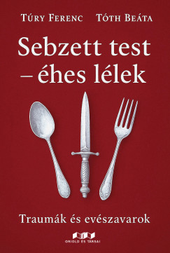 T�th Be�ta - T�ry Ferenc - Sebzett test - �hes l�lek