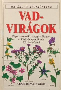 Christopher Grey-Wilson - Vadvirágok