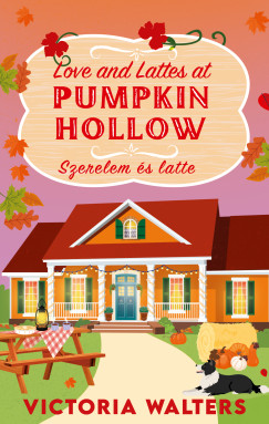 Victoria Walters - Love and Lattes at Pumpkin Hollow - Szerelem �s latte