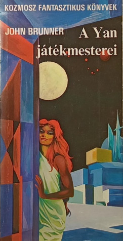John Brunner - A Yan jtkmesterei