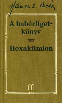 Hamvas Bla - A babrligetknyv - Hexakmion