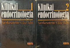 Gláz Edit (Szerk.) - Klinikai endocrinologia 1-2.