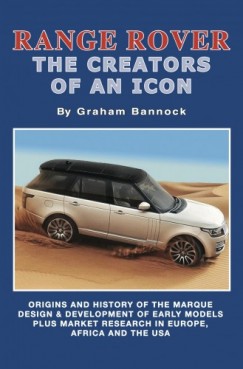 Graham Bannock - Range Rover The Creators of an Icon