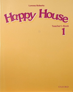 Lorena Roberts - Happy House Teacher's Book 1