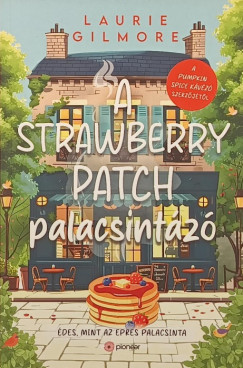 Laurie Gilmore - A Strawberry Patch palacsint�z�
