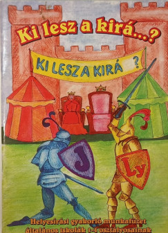 Ki lesz a kirá... ?