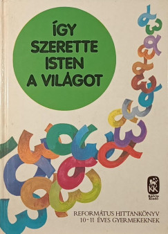 Vladr Gbor - gy szerette Isten a vilgot