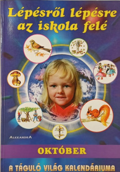 Komlsi kos - Lpsrl lpsre az iskola fel - Oktber