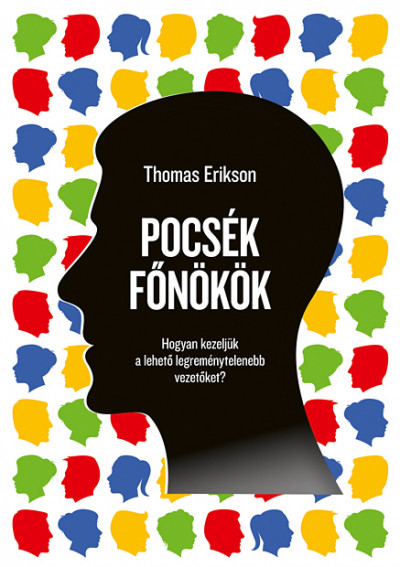 Thomas Erikson - Pocsék fõnökök