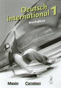 Karl Heinz Bieler - Sylvie Schenk - J�rgen Weigmann - Deutsch international 1. - Munkaf�zet