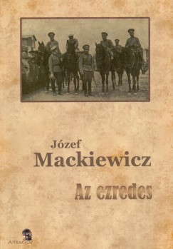 Jzef Mackiewicz - Az ezredes