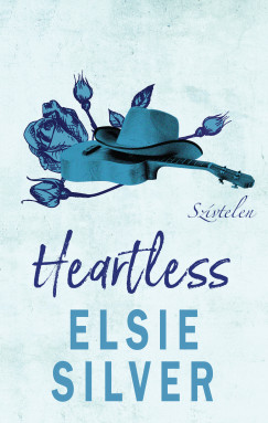 Elsie Silver - Heartless - Szvtelen
