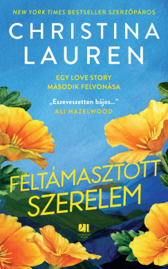 Christina Lauren - Feltámasztott szerelem